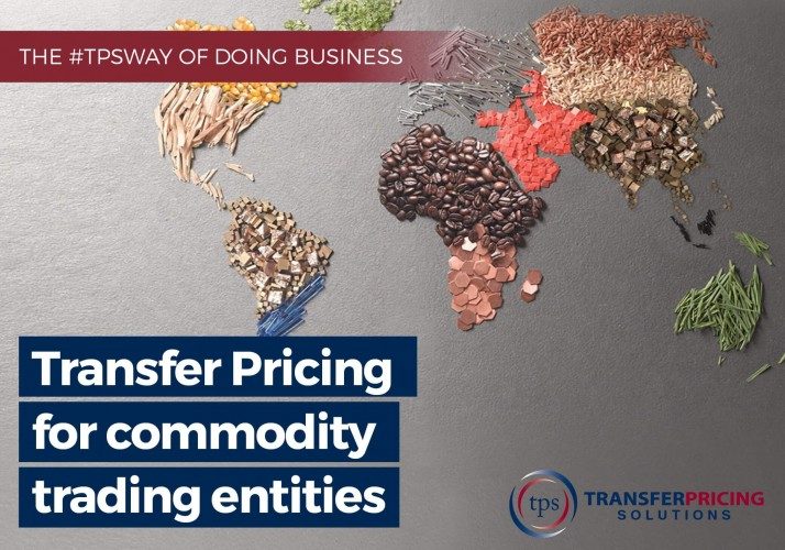 Transfer Pricing for Commodity Trading Entities