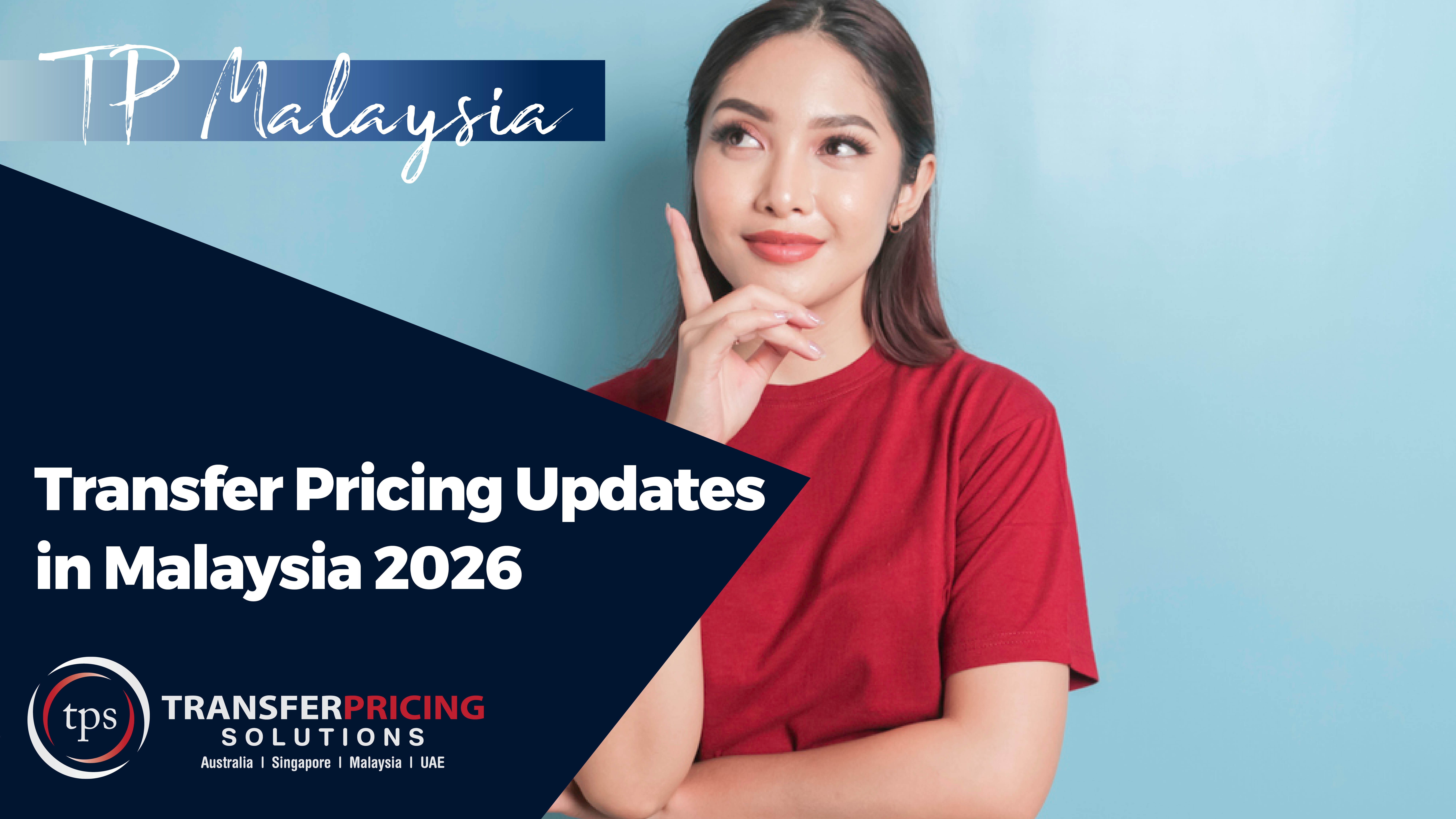 Transfer Pricing Updates in Malaysia